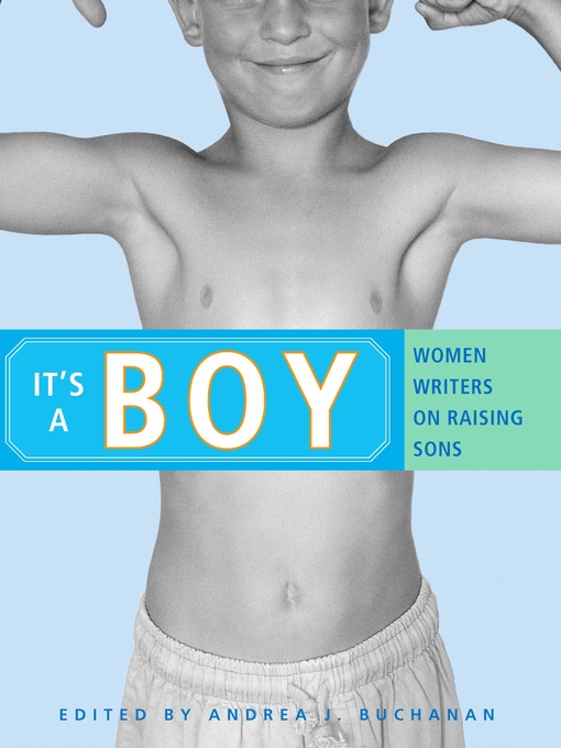 Title details for It's a Boy by Andrea J. Buchanan - Available